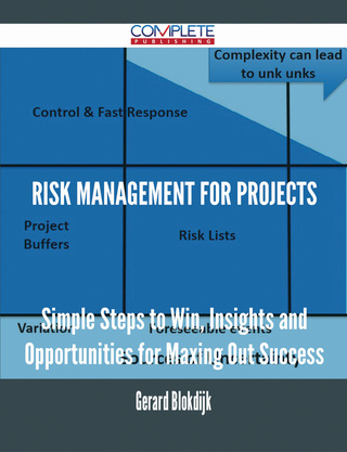Cover image: Risk Management for Projects - Simple Steps to Win, Insights and Opportunities for Maxing Out Success 9781488894787