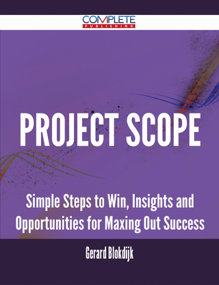 صورة الغلاف: Project Scope - Simple Steps to Win, Insights and Opportunities for Maxing Out Success 9781488894909