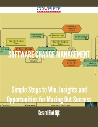 Cover image: Software Change Management - Simple Steps to Win, Insights and Opportunities for Maxing Out Success 9781488894961