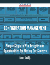 Cover image: Configuration Management - Simple Steps to Win, Insights and Opportunities for Maxing Out Success 9781488895388