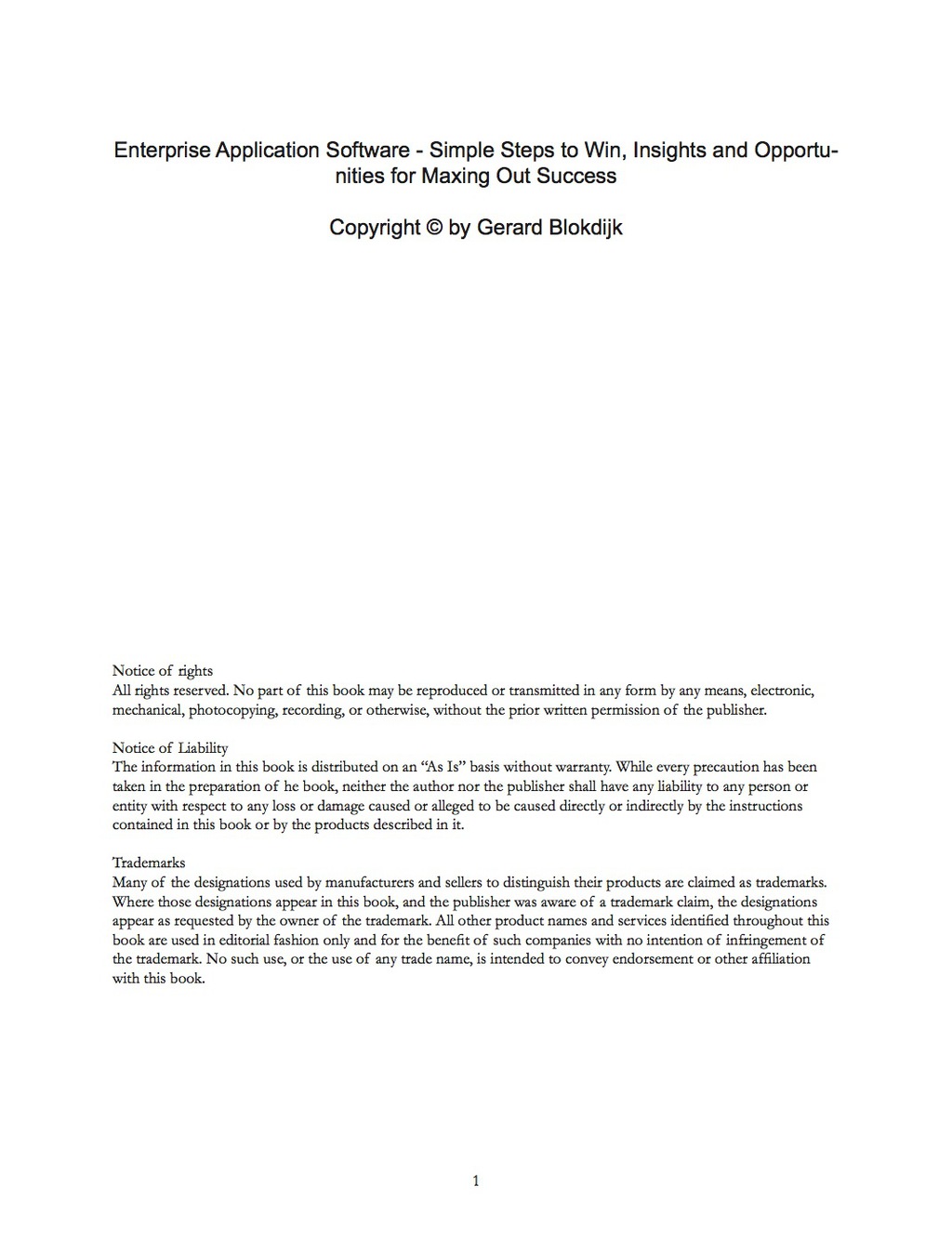 Enterprise Application Software – Simple Steps to Win, Insights and Opportunities for Maxing Out Success