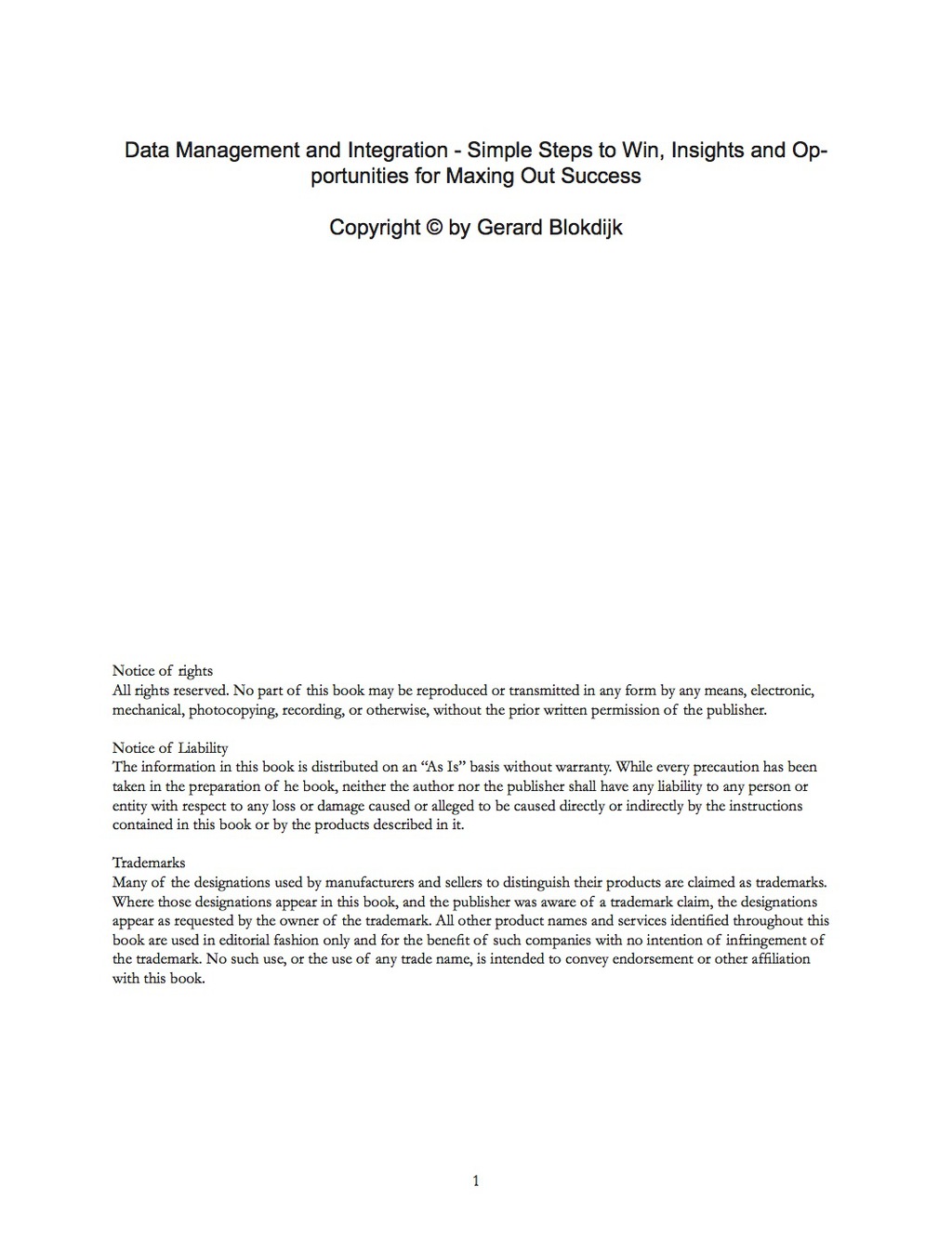 Data Management and Integration – Simple Steps to Win, Insights and Opportunities for Maxing Out Success
