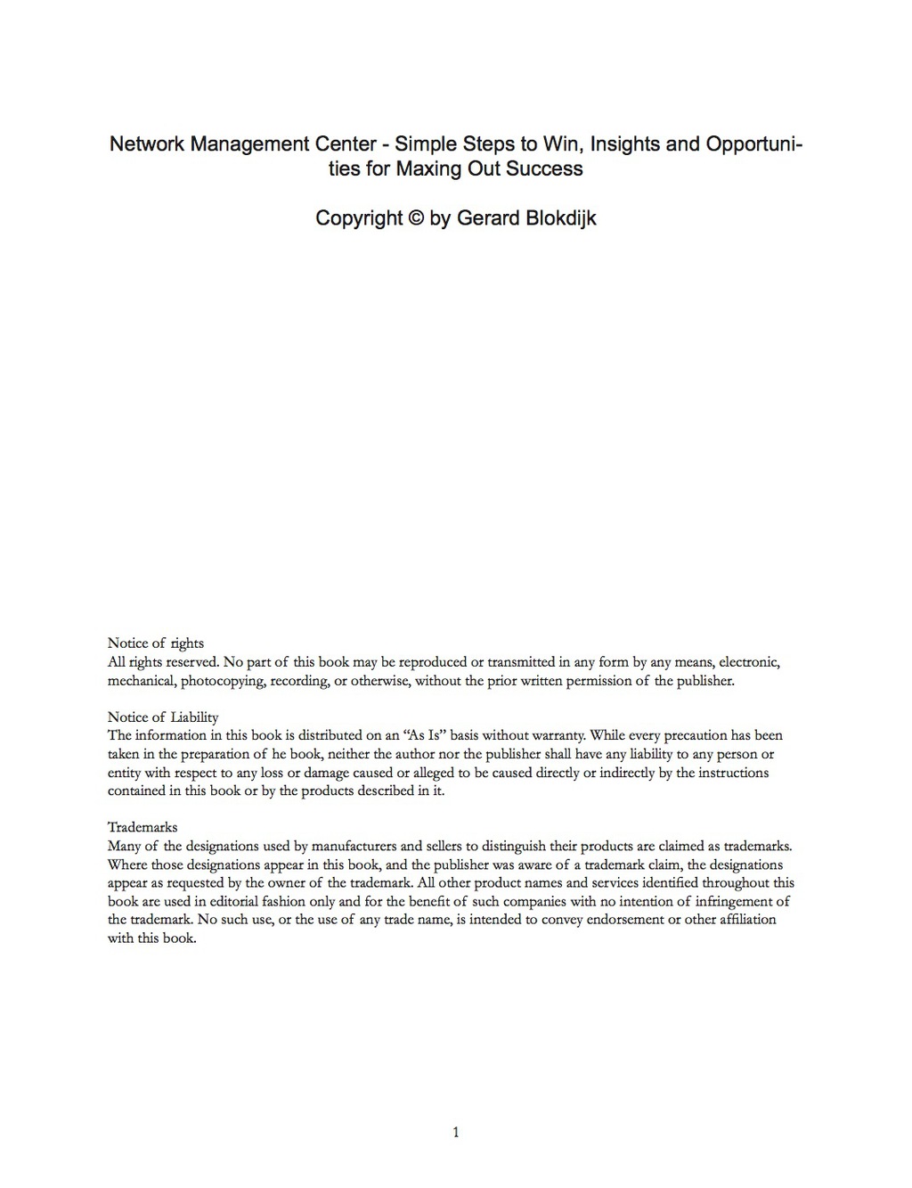 Network Management Center – Simple Steps to Win, Insights and Opportunities for Maxing Out Success