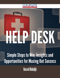 Cover image: Help Desk - Simple Steps to Win, Insights and Opportunities for Maxing Out Success 9781488896507