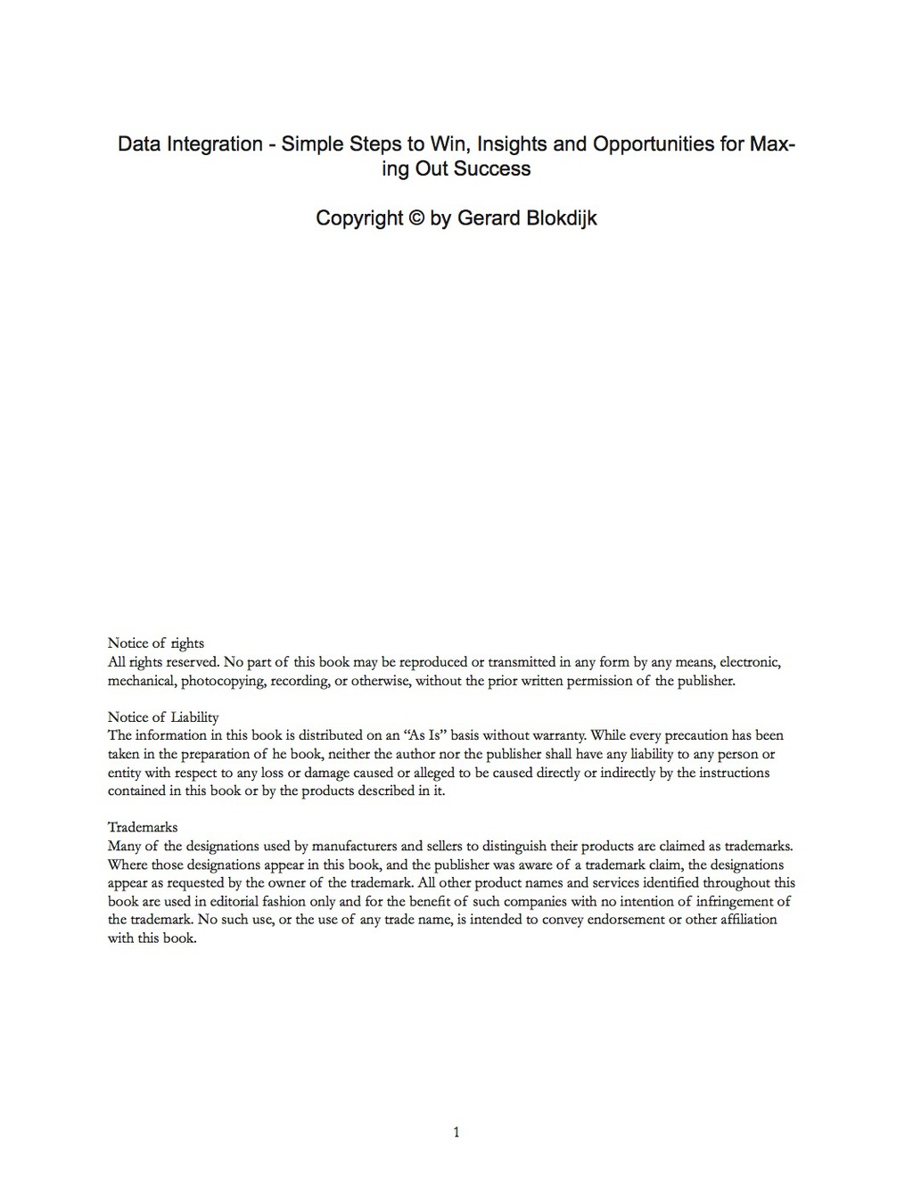 Data Integration – Simple Steps to Win, Insights and Opportunities for Maxing Out Success