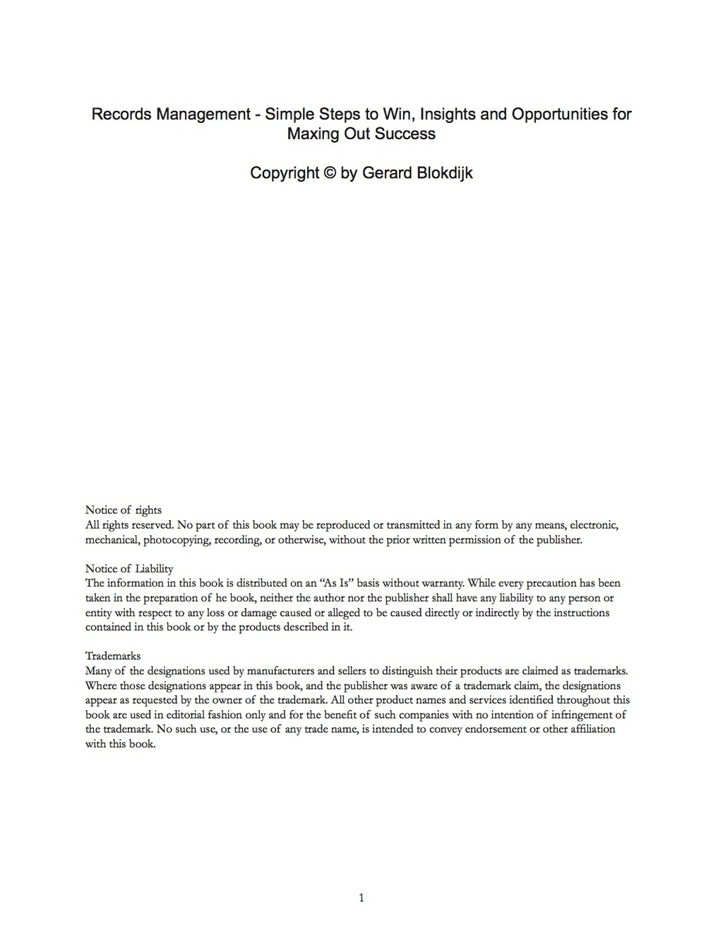 Records Management – Simple Steps to Win, Insights and Opportunities for Maxing Out Success
