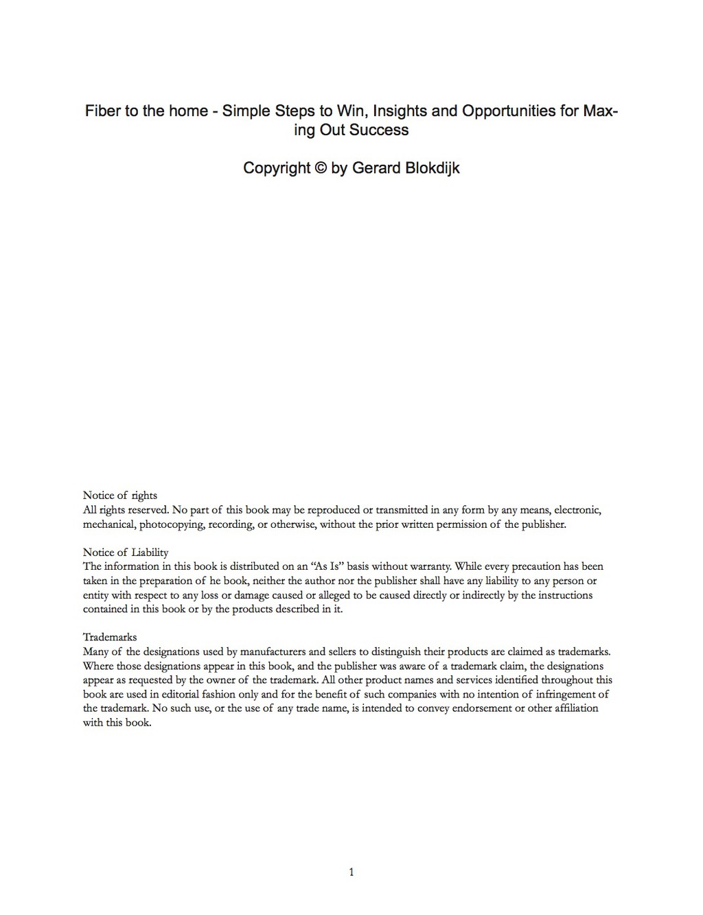 fiber to the home – Simple Steps to Win, Insights and Opportunities for Maxing Out Success