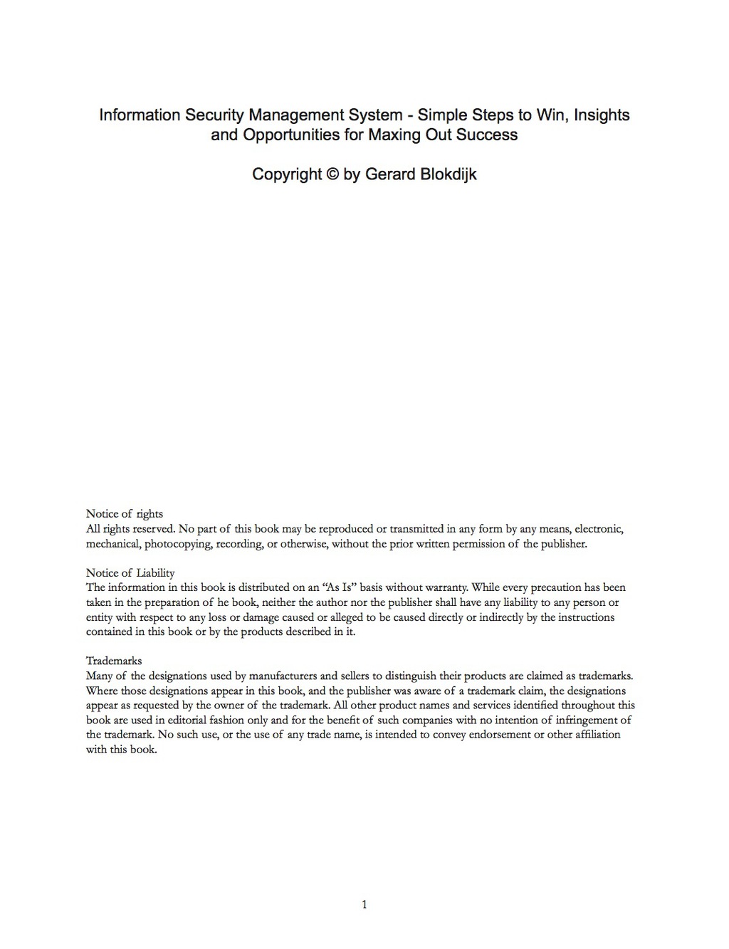 Information Security Management System – Simple Steps to Win, Insights and Opportunities for Maxing Out Success