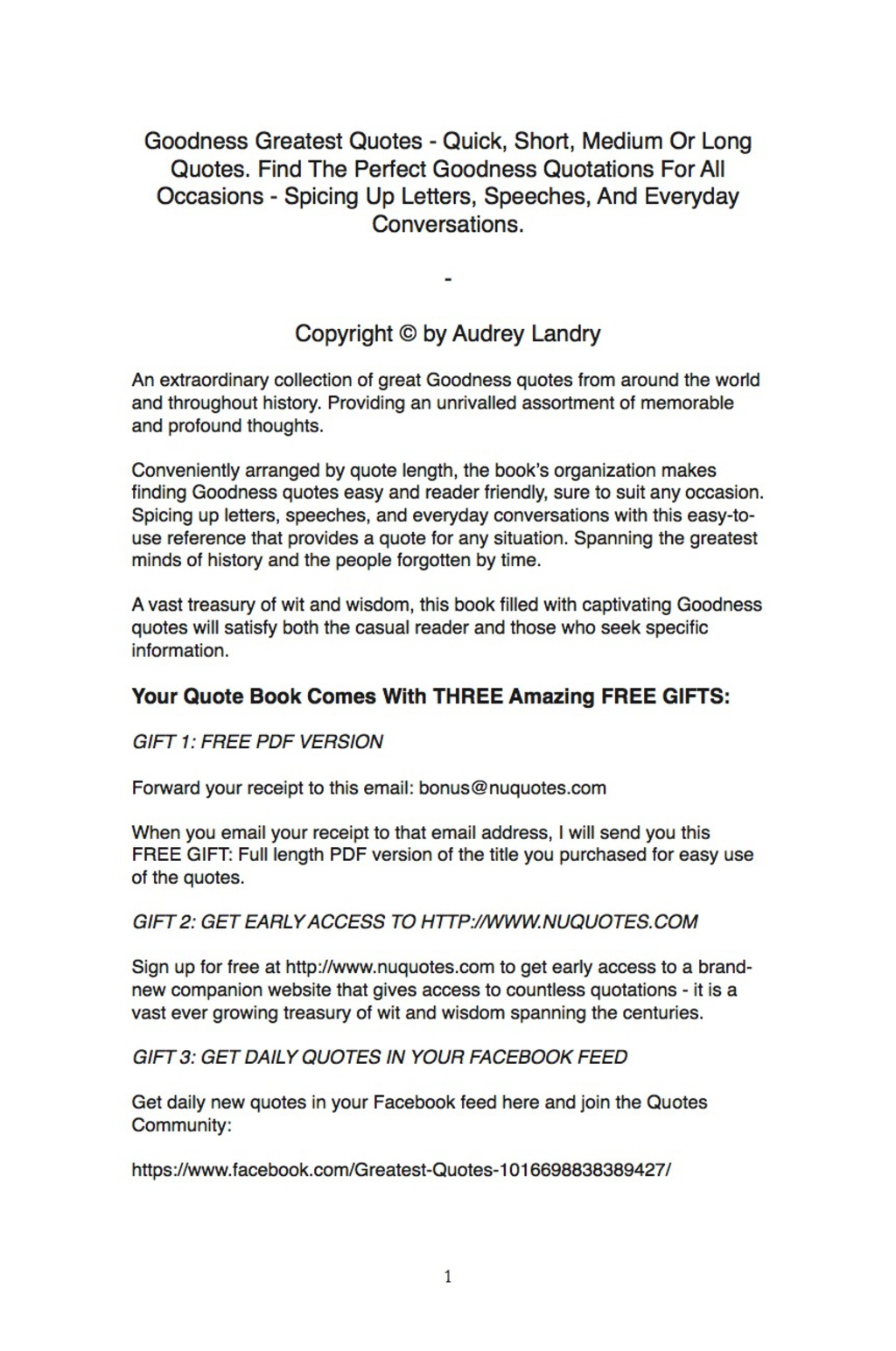 Goodness Greatest Quotes – Quick, Short, Medium Or Long Quotes. Find The Perfect Goodness Quotations For All Occasions – Spicing Up Letters, Speeches, And Everyday Conversations.