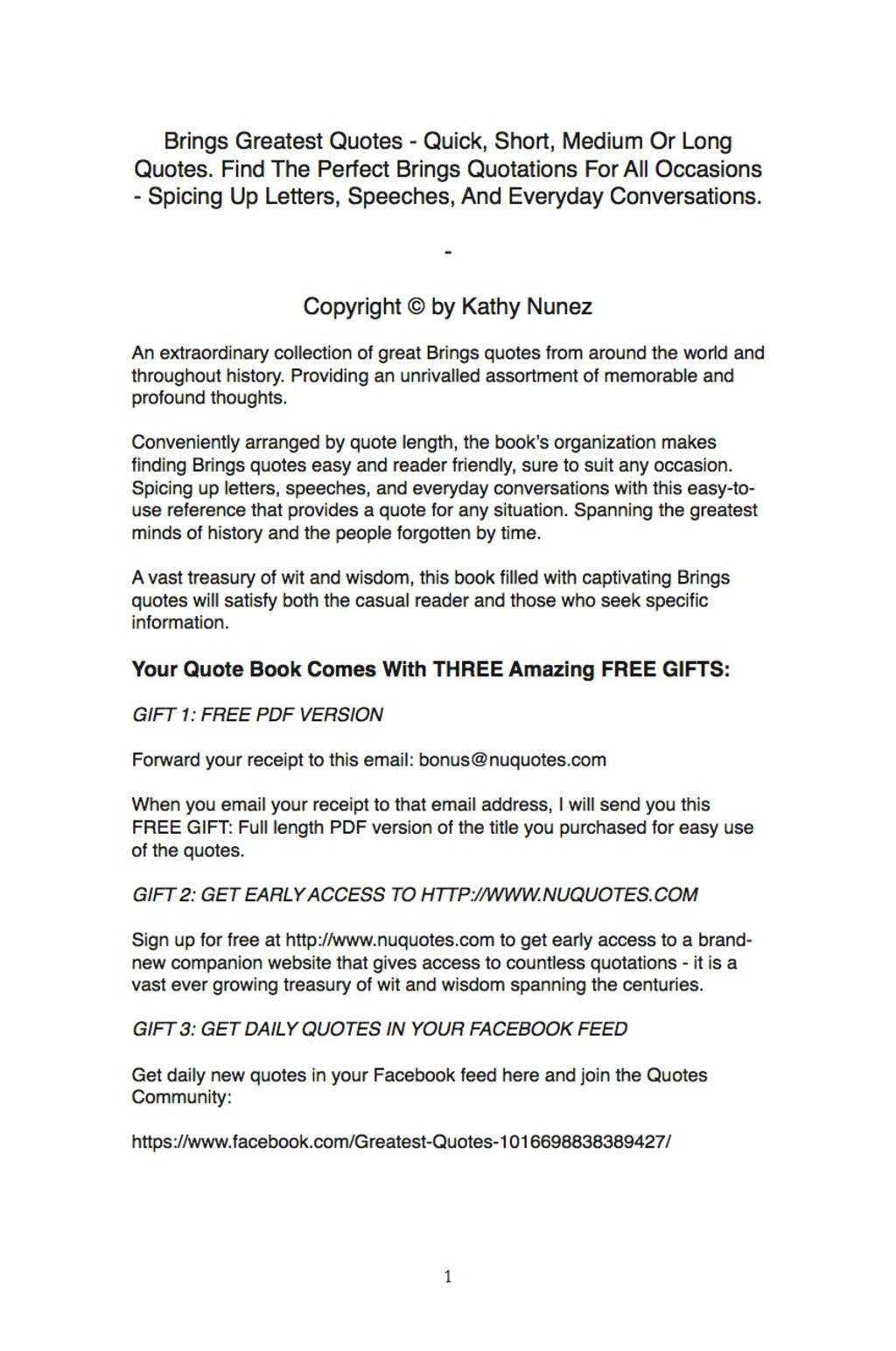 Brings Greatest Quotes – Quick, Short, Medium Or Long Quotes. Find The Perfect Brings Quotations For All Occasions – Spicing Up Letters, Speeches, And Everyday Conversations.