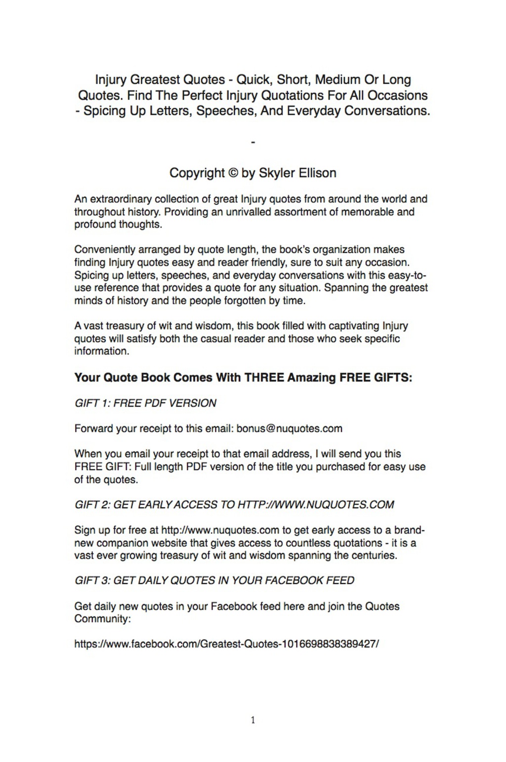 Injury Greatest Quotes – Quick, Short, Medium Or Long Quotes. Find The Perfect Injury Quotations For All Occasions – Spicing Up Letters, Speeches, And Everyday Conversations.