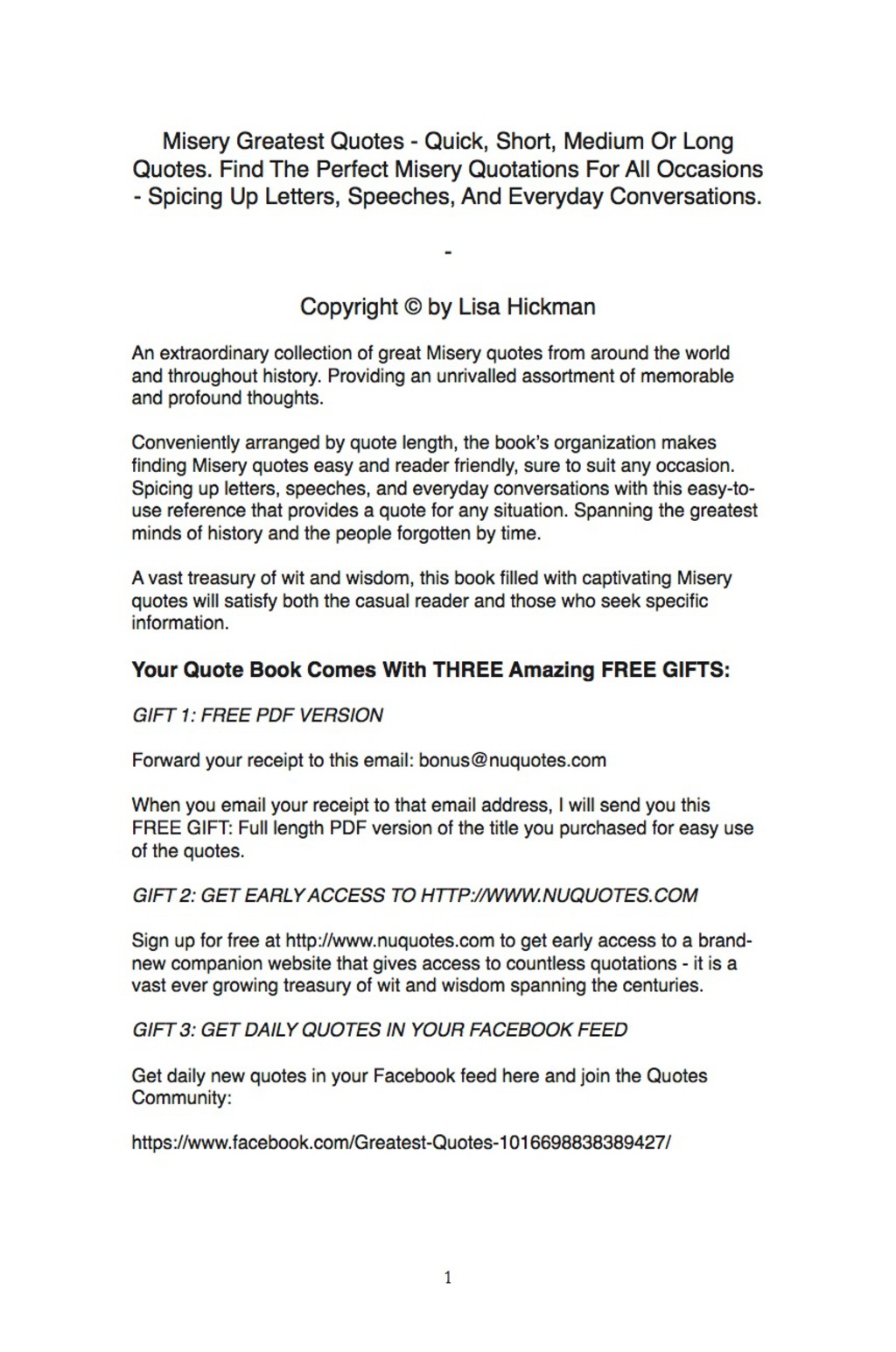Misery Greatest Quotes – Quick, Short, Medium Or Long Quotes. Find The Perfect Misery Quotations For All Occasions – Spicing Up Letters, Speeches, And Everyday Conversations.