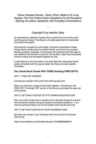 صورة الغلاف: Clever Greatest Quotes - Quick, Short, Medium Or Long Quotes. Find The Perfect Clever Quotations For All Occasions - Spicing Up Letters, Speeches, And Everyday Conversations. 9781489111135