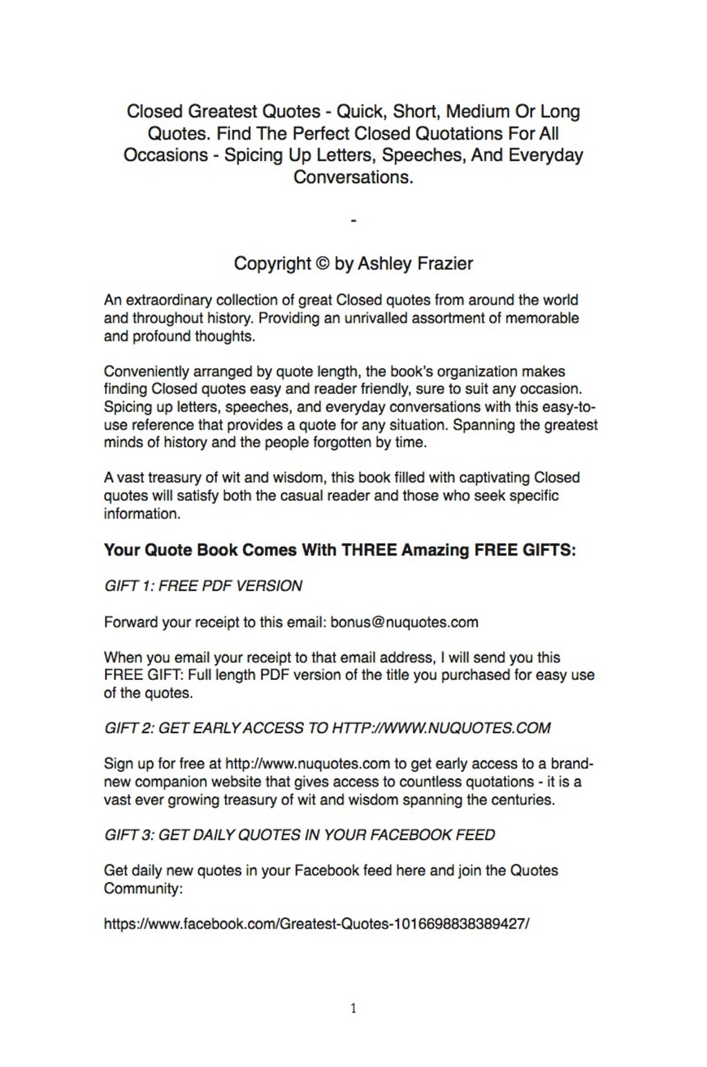 Closed Greatest Quotes – Quick, Short, Medium Or Long Quotes. Find The Perfect Closed Quotations For All Occasions – Spicing Up Letters, Speeches, And Everyday Conversations.