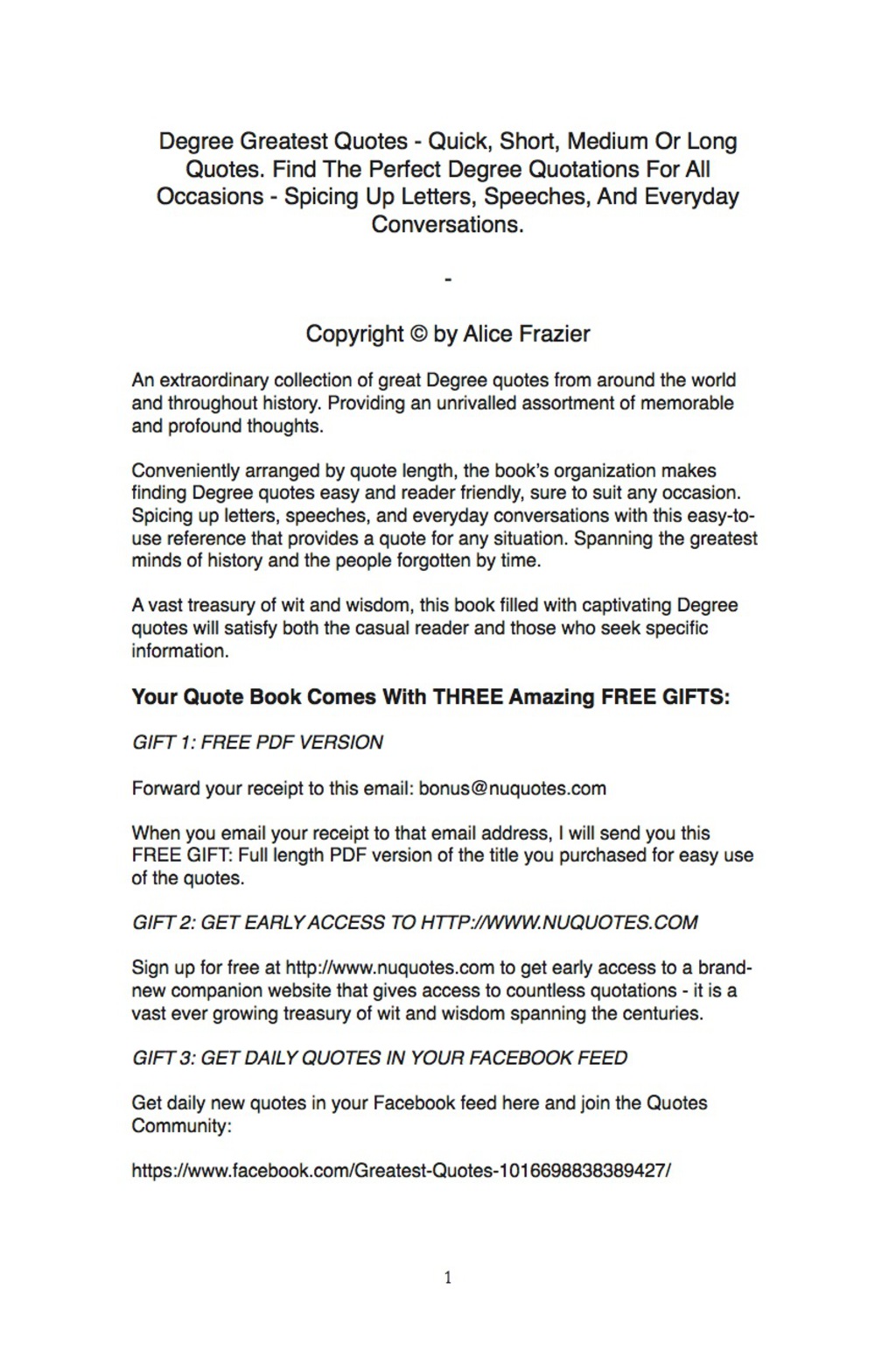 Degree Greatest Quotes – Quick, Short, Medium Or Long Quotes. Find The Perfect Degree Quotations For All Occasions – Spicing Up Letters, Speeches, And Everyday Conversations.