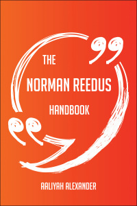 Cover image: The Norman Reedus Handbook - Everything You Need To Know About Norman Reedus 9781489115287