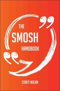 Imagen de portada: The Smosh Handbook - Everything You Need To Know About Smosh 9781489119131