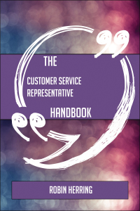 Imagen de portada: The Customer service representative Handbook - Everything You Need To Know About Customer service representative 9781489135377