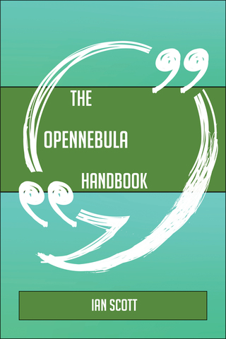 صورة الغلاف: The OpenNebula Handbook - Everything You Need To Know About OpenNebula 9781489136312