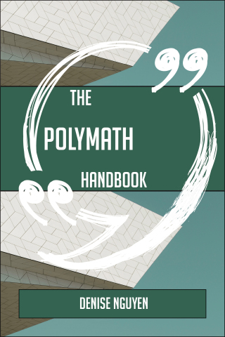 Cover image: The Polymath Handbook - Everything You Need To Know About Polymath 9781489136589