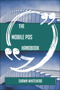 Cover image: The Mobile POS Handbook - Everything You Need To Know About Mobile POS 9781489136794