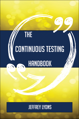 表紙画像: The Continuous testing Handbook - Everything You Need To Know About Continuous testing 9781489137142