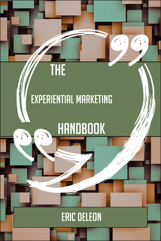 Cover image: The Experiential marketing Handbook - Everything You Need To Know About Experiential marketing 9781489137999