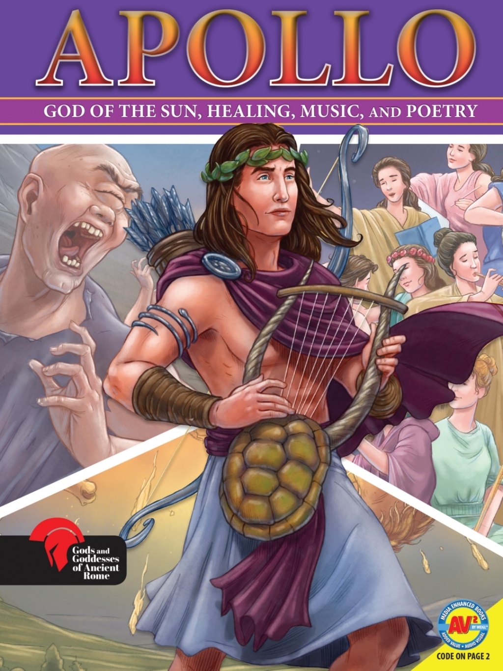 Apollo God of the Sun, Healing, Music, and Poetry 1st Edition