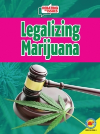 表紙画像: Legalizing Marijuana 1st edition 9781489695994