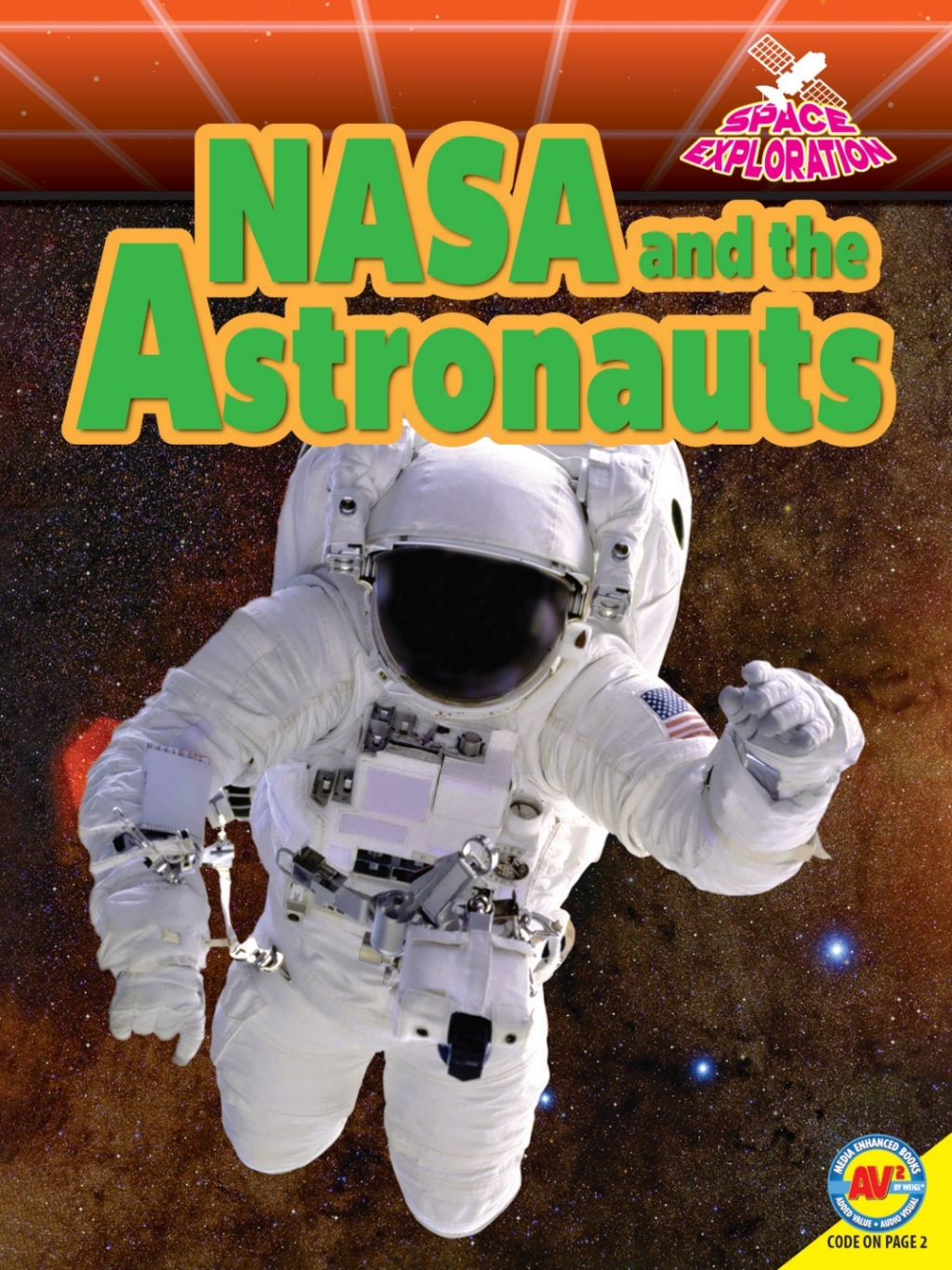 NASA and the Astronauts 1st Edition