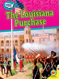 Imagen de portada: The Louisiana Purchase 1st edition 9781489698742
