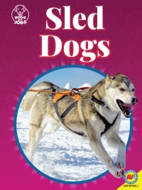 Imagen de portada: Sled Dogs 1st edition 9781489698988
