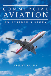 Cover image: Commercial Aviation—An Insider’S Story 9781489700469