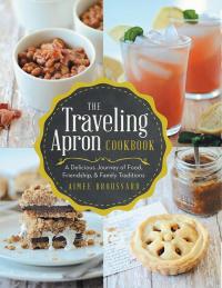 Cover image: The Traveling Apron Cookbook 9781489702609