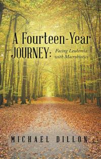 Cover image: A Fourteen-Year Journey: 9781489701657