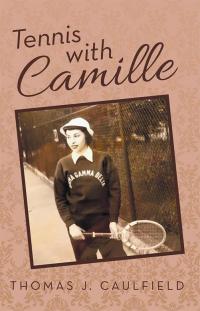 Cover image: Tennis with Camille 9781489701688