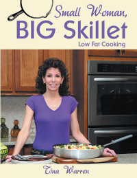 Cover image: Small Woman, Big Skillet 9781489702210