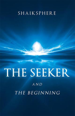 Titelbild: The Seeker and the Beginning 9781489702685