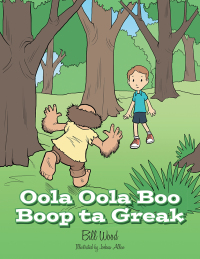 Imagen de portada: Oola Oola Boo Boop Ta Greak 9781489703095