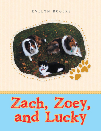 表紙画像: Zach, Zoey, and Lucky 9781489704245