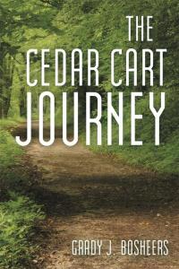Imagen de portada: The Cedar Cart Journey 9781489704443
