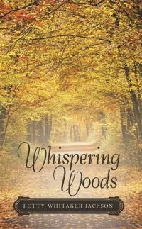 Cover image: Whispering Woods 9781489704511