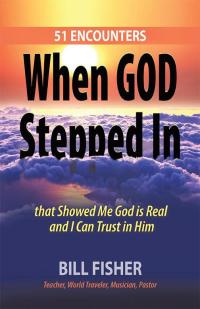 Cover image: When God Stepped In 9781489705358