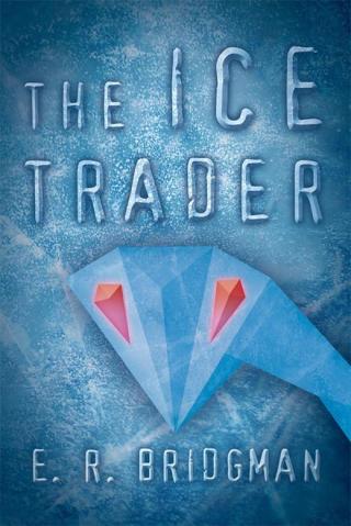Cover image: The Ice Trader 9781489705754