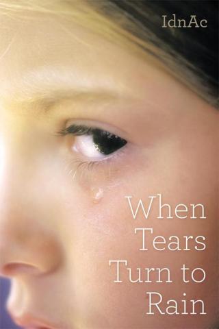 Imagen de portada: When Tears Turn to Rain 9781489706300
