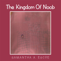 Cover image: The Kingdom of  Noob 9781489706713