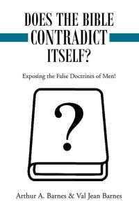 Cover image: Does the Bible Contradict Itself? 9781489707147