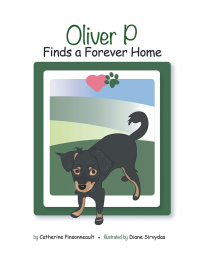 Omslagafbeelding: Oliver P Finds a Forever Home 9781489707277