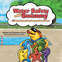 Imagen de portada: Water Safety with Swimmy 9781489707475
