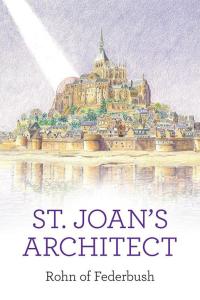 Cover image: St. Joan's Architect 9781489707758